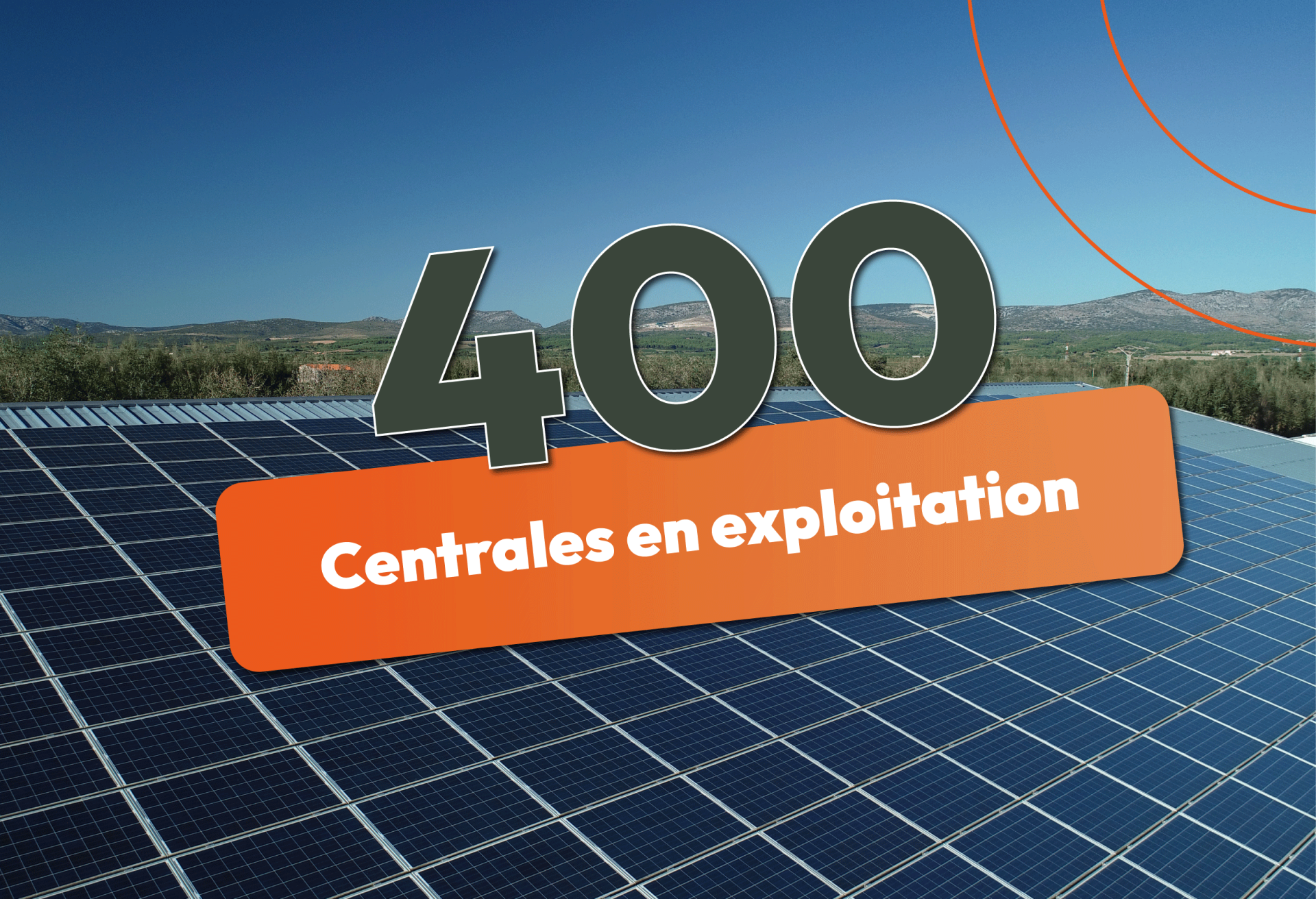 400 centrales en exploitation